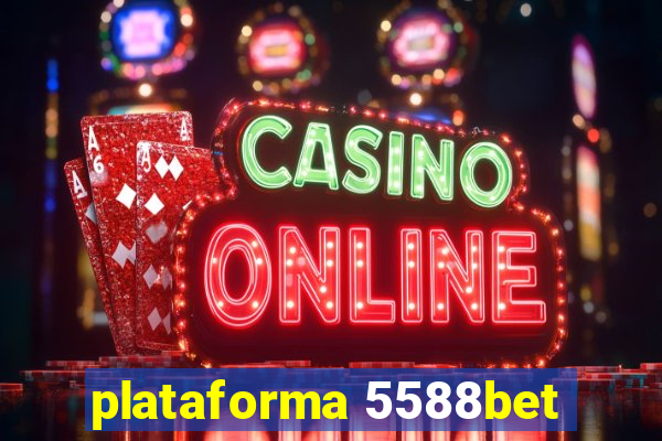 plataforma 5588bet